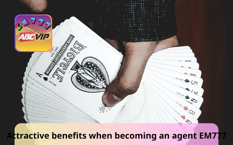 Attractive benefits when becoming an agent EM777