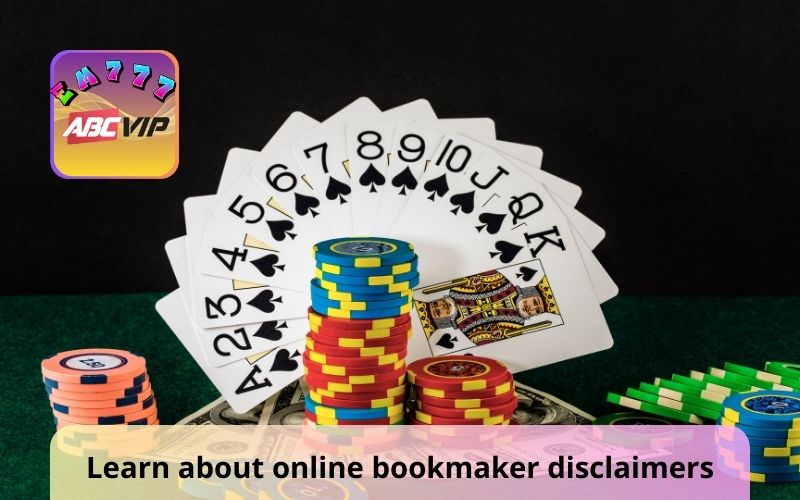 Learn about online bookmaker disclaimers